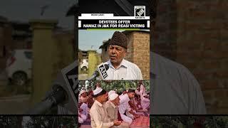 Devotees offer namaz for victims of Reasi Terror Attack on Eid-ul-Adha
