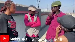 MAKHI SKIT winter Episode 15 | New episode | Comedy Drama | 30 July 2024