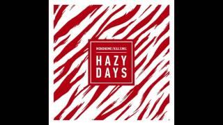 Mononome & Kill Emil - Hazy Days