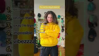 TRY NOT TO SING OR DANCE