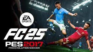 PES 2017 | Best Patch For PES 2017 To FC 2025 All Competitions - (Download & Install)