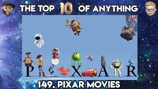 149. PIXAR MOVIES - THE TOP EN OF ANYTHING PODCAST