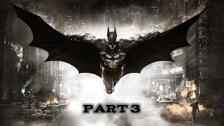 Batman: Arkham Knight Full Game Walkthrough Part 3 PS5 No Commentary