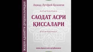 saodat asri qissalari 3 kitob 38 Muqovqis va Kisroga maktub  Ahmad Lutfiy
