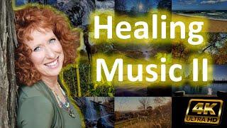 4K Healing Music | Stress relief | Relaxing Music |  Karen Drucker | 1 Hour