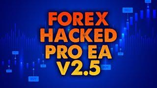 Forex Hacked Pro EA V2.5 | $6073 Profit in 1 Month | Trades Forex & Gold | 100% Safe Forex Robot