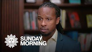 Ibram X. Kendi on teaching values of antiracism