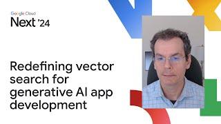 Under the hood: Redefining vector search for generative AI application development