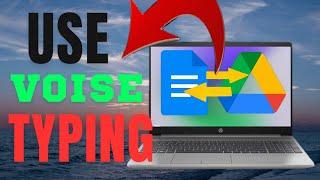 How To Use Voice Typing In Google Drive