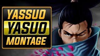 Yassuo "Yasuo Main" Montage (Best Yasuo Plays) | League Of Legends