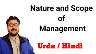 nature and scope of management in Urdu Hindi with examples BBA MBA BS COMMERCE B.COM