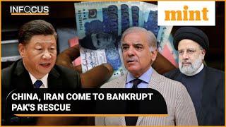 China & Iran throw Pakistan a lifeline amid the IMF loan delay; India unlikely to help