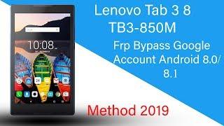 Lenovo Tab 3 8 (TB3-850M) Frp Bypass Google Account Android 8.0/8.1 New Method 2019