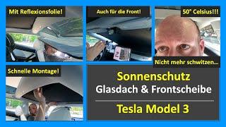 Tesla Model 3 - Wirksamer Schutz gegen Sonne & Hitzestau - Mega Zubehör für kleines Geld!