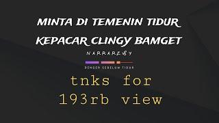 COWOK MANJA MINTA DI TEMENIN TIDUR