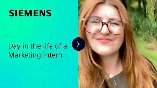 A day in the life of a Marketing Intern at Siemens