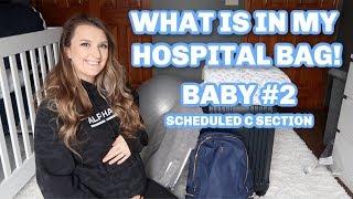 WHAT'S IN MY HOSPITAL BAG | BABY #2 | SCHEDULED C SECTION | Felicia Keathley