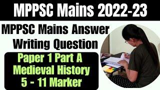 MPPSC Mains Answer Writing Practice 2022-23 | MPPSC Mains Paper -1 Part A ️| 5 -11 Marker Question