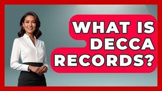 What Is Decca Records? - Jazz Music Legends