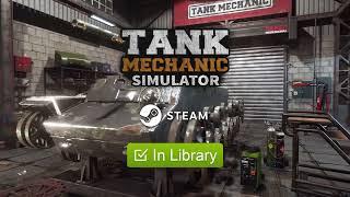 Tank Mechanic Simulator - Trailer