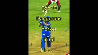 top 10 dangerous yorker in ipl history#cricket#shots#video