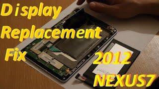 Nexus 7 2012 Замена дисплея | Display replacement fix