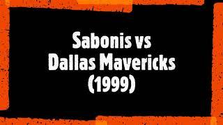 Arvydas Sabonis vs Dallas Mavericks (1999)
