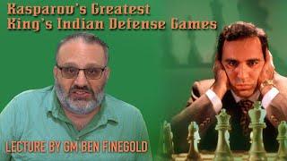 Kasparov's Greatest King's Indian Games: Lecture by GM Ben Finegold