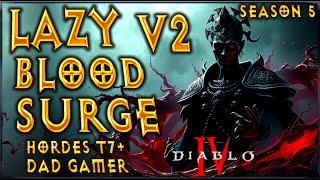 S5 V2 Lazy Blood Surge! Hordes T7+ Necromancer Build Diablo 4 Holy Shit !