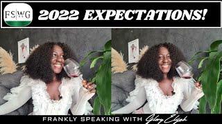 2022 EXPECTATIONS FROM FRANKLY SPEAKING WITH GLORY ELIJAH | FSWG