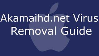 Akamaihd.net Virus Removal Guide