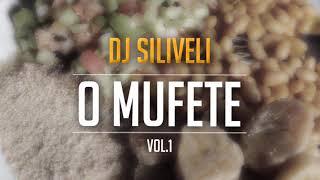 Dj Siliveli - Mufete Vol.1 (Semba Mix)