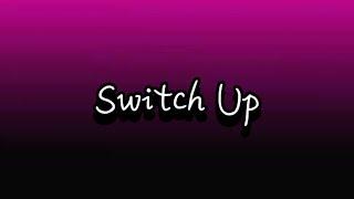 Switch Up- Toni Romiti ft Big Rod