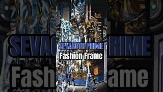 Sevagoth Prime | Fashion Frame [Warframe] #warframe  #fashionframe  #tennocreate #shorts