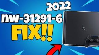 How To Fix PS4 Error Code NW-31291-6 in 2022