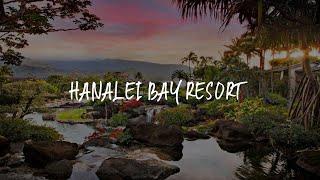 Hanalei Bay Resort Review - Princeville , United States of America