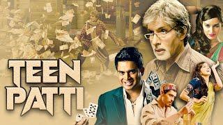 TEEN PATTI Hindi Full Movie - Amitabh Bachchan - Shraddha Kapoor - R Madhavan - Ben Kingsley