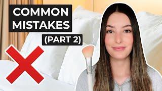 Stop Making These Skincare Mistakes! 