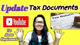 UPDATE TAX DOCUMENTS|YOUTUBE TAX ACCESS REQUIREMENT