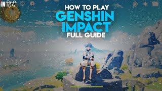 How to play Genshin Impact? Beginner's guide in Hindi with English sub-titles