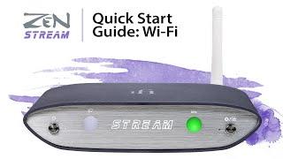 ZEN Stream: Quick Start Guide - Wi-Fi Setup