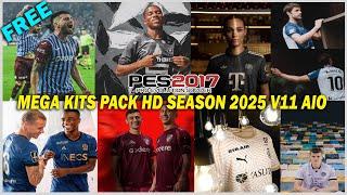 PES 2017 NEW KITS PACK HD SEASON 2025 V11 AIO FOR ALL PATCH