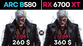 Intel ARC B580 vs RX 6700 XT (1440p) - 13 Games TESTED