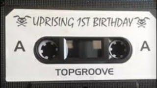 UPRISING 1st BIRTHDAY - DJ TOPGROOVE  MC NATZ  11-1-1996