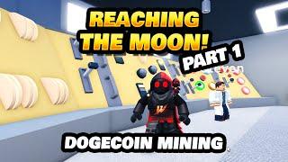 Reaching The Moon in Dogecoin Mining Tycoon (Part 1)