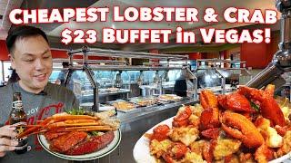 Cheapest Lobster and Crab Buffet in Las Vegas!  $23 Amazing Seafood Feast!