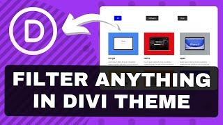 Divi Filter Tutorial - How to filter anything in Divi