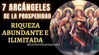 ORACIÓN A LOS 7 ARCÁNGELES DE LA PROSPERIDAD|ABRE CAMINOS PARA TENER ABUNDANTES E ILIMITADAS RIQUEZA