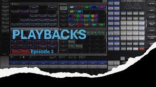 HOW TO MAKE PLAYBACKS IN AVOLITES (Ep 3)