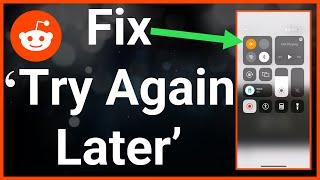 How To Fix Something Went Wrong Please Try Again Later On Reddit